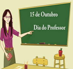 15 de outubro &ndash; Dia do Professor