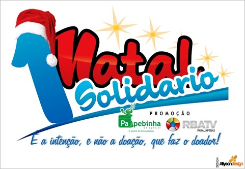 Portal Pebinha de A&ccedil;&uacute;car e RBATV realizar&atilde;o 1&ordm; Natal Solid&aacute;rio em Parauapebas