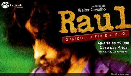Labirinto Cine Clube de Parauapebas apresenta &ldquo;Raul&rdquo;, de Walter Carvalho