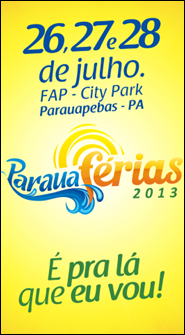Parauaf&eacute;rias 2013 acontece neste fim de semana em Parauapebas