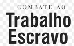 Minist&eacute;rio inclui 108 empregadores na lista do trabalho escravo. A lista agora conta com 579 empregadores, 26,08% deles do Par&aacute;.