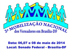 Parlamentares de Parauapebas participam da 2&ordf; Mobiliza&ccedil;&atilde;o Nacional dos Vereadores