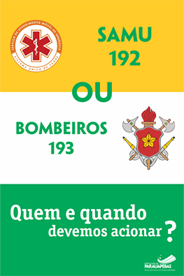 SAMU ou BOMBEIROS : em caso de ocorr&ecirc;ncia, voc&ecirc; sabe quem acionar?