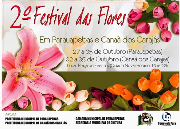 Parauapebas e Cana&atilde; dos Caraj&aacute;s recebem 2&ordm; Festival das Flores