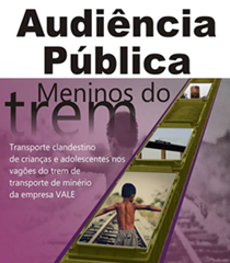 Marab&aacute;: Audi&ecirc;ncia P&uacute;blica &ldquo;Meninos do Trem&rdquo; ocorre nesta quarta (25)