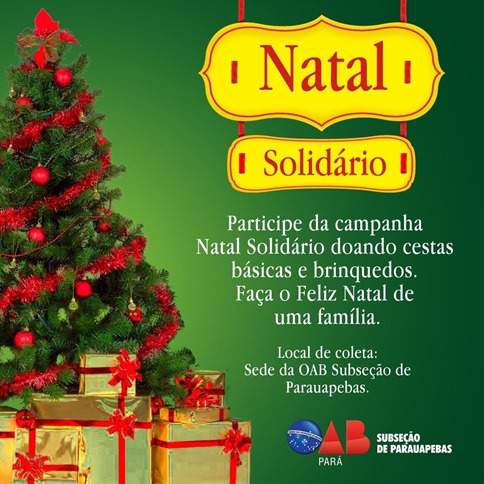 Natal Solid&aacute;rio: em Parauapebas, OAB arrecada alimentos para fam&iacute;lias carentes