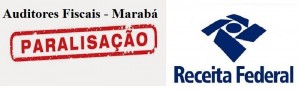 Marabá: auditores fiscais paralisam atividades por três dias