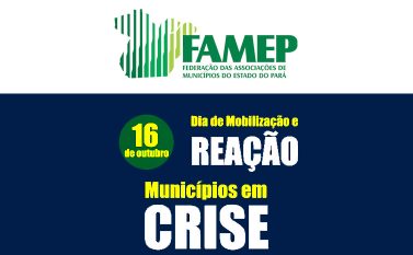 Prefeitos paraenses realizam mobilização contra a crise dos municípios
