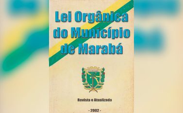 Depois de 16 anos, Câmara Municipal faz a revisão da Lei Orgânica de Marabá