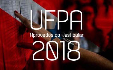 UFPA divulga listão de aprovados do Vestibular 2018